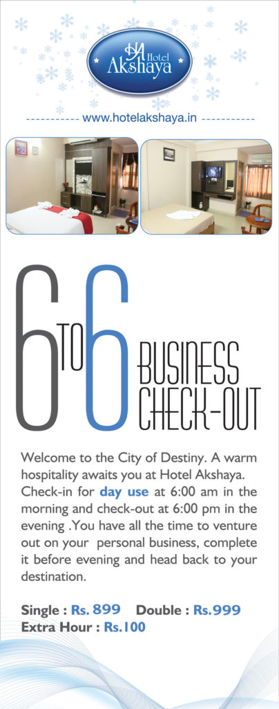 Welcome to the City of Destiny. A warm hospitality awaits you at Hotel Akshaya. Check-in for day use at 6:00 AM in the morning and check-out at 6:00 PM in the evening. You have all the time to venture out on your personal business, complete it before evening and head back to your destination.
